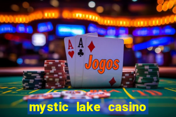 mystic lake casino in minnesota