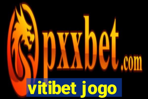 vitibet jogo