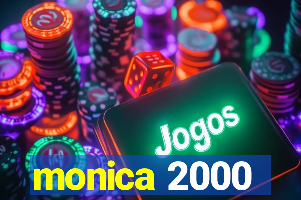 monica 2000