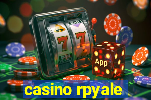 casino rpyale