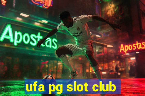 ufa pg slot club