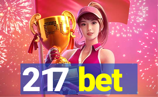 217 bet