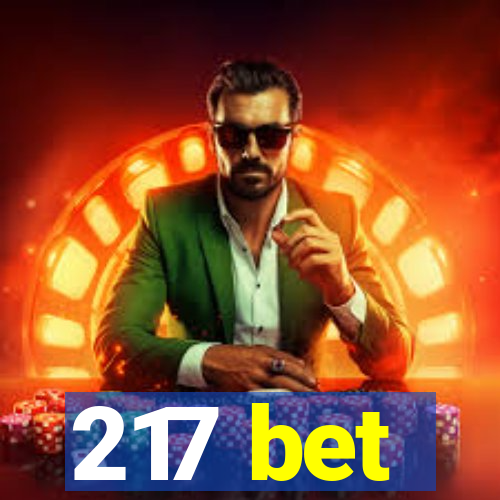 217 bet