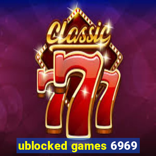 ublocked games 6969