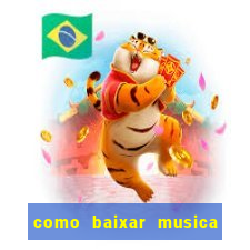 como baixar musica no youtube