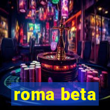 roma beta