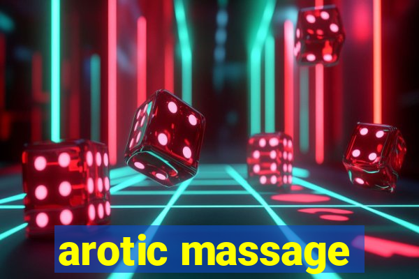 arotic massage