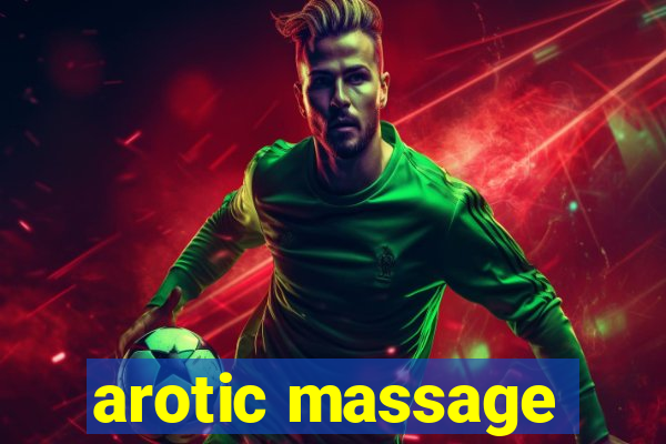 arotic massage