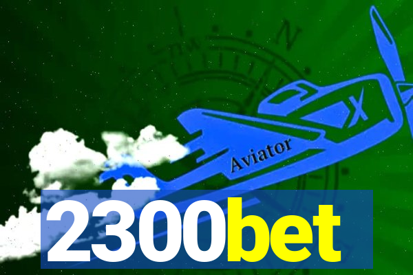 2300bet