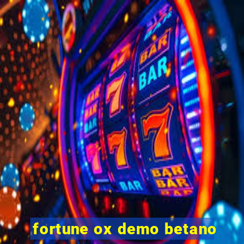 fortune ox demo betano