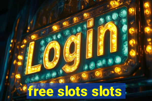 free slots slots