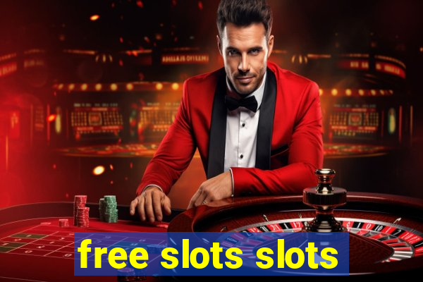 free slots slots