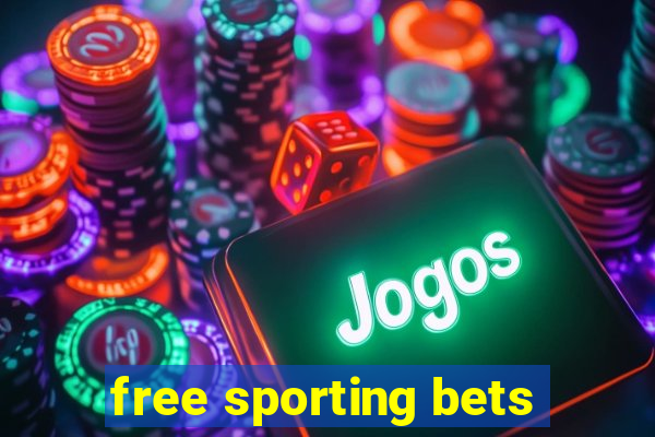 free sporting bets