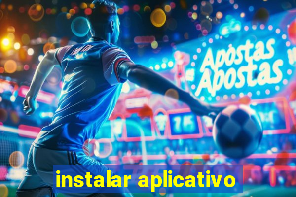 instalar aplicativo