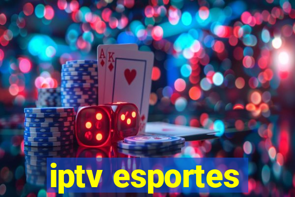 iptv esportes