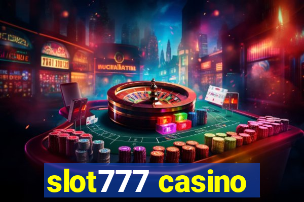 slot777 casino