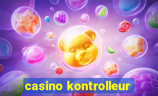 casino kontrolleur