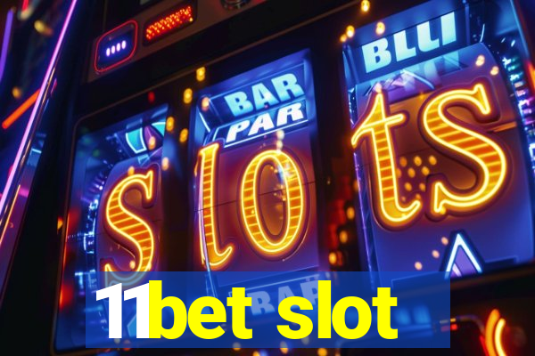 11bet slot