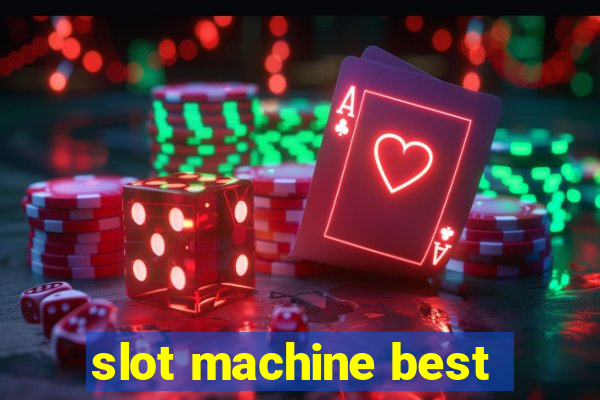 slot machine best