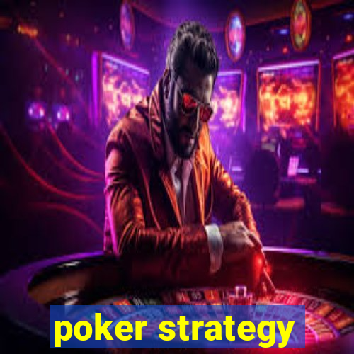 poker strategy