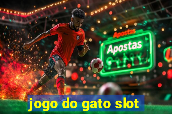 jogo do gato slot