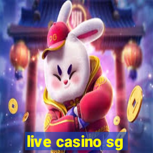 live casino sg