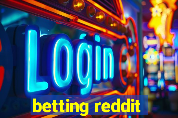 betting reddit