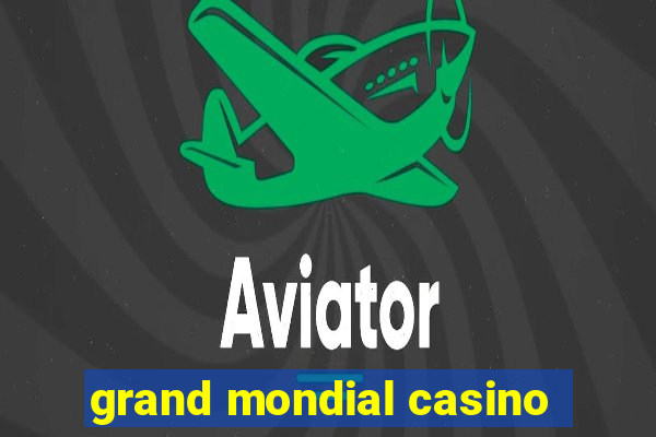 grand mondial casino