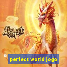 perfect world jogo