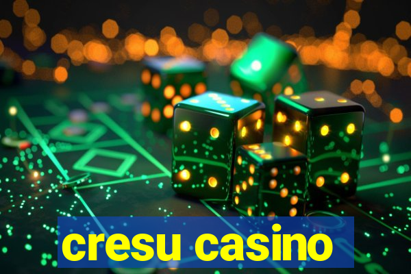 cresu casino