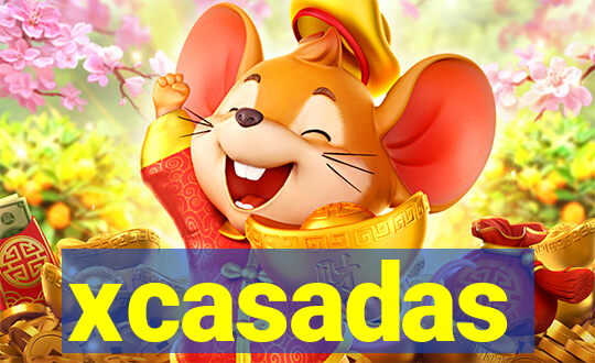 xcasadas