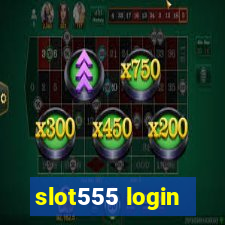 slot555 login