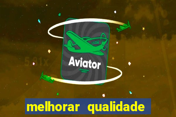 melhorar qualidade da foto online