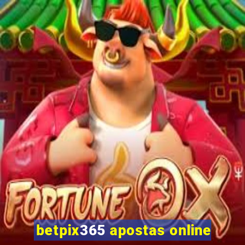 betpix365 apostas online