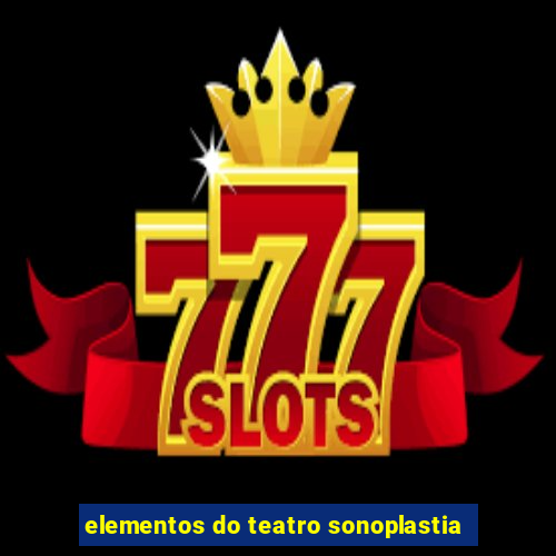 elementos do teatro sonoplastia