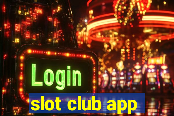 slot club app