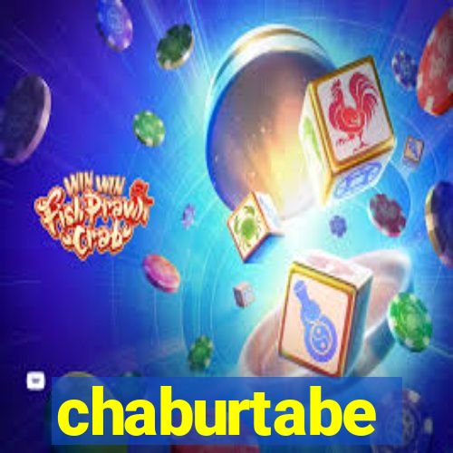 chaburtabe