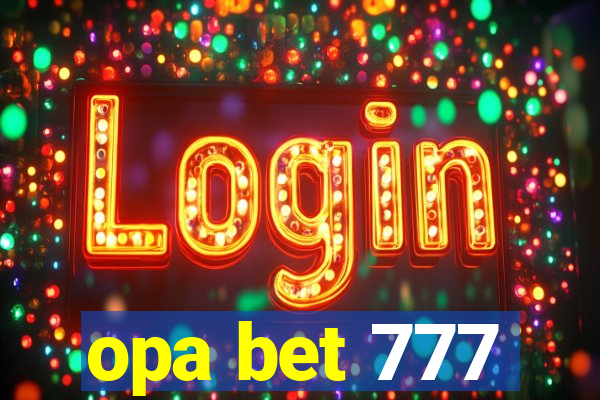 opa bet 777