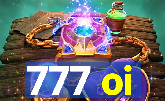 777 oi