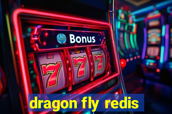 dragon fly redis