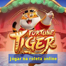 jogar na roleta online