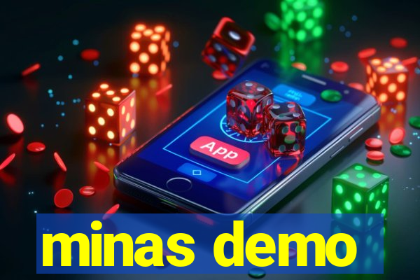 minas demo