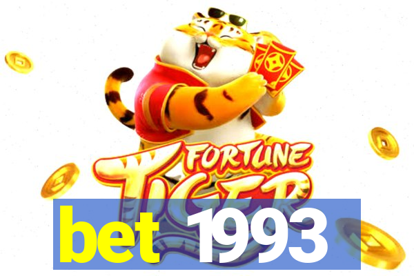 bet 1993