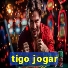 tigo jogar