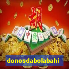 donosdabolabahia