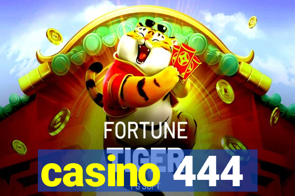 casino 444