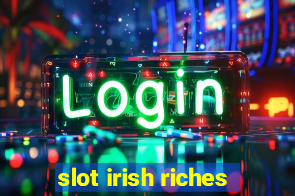 slot irish riches