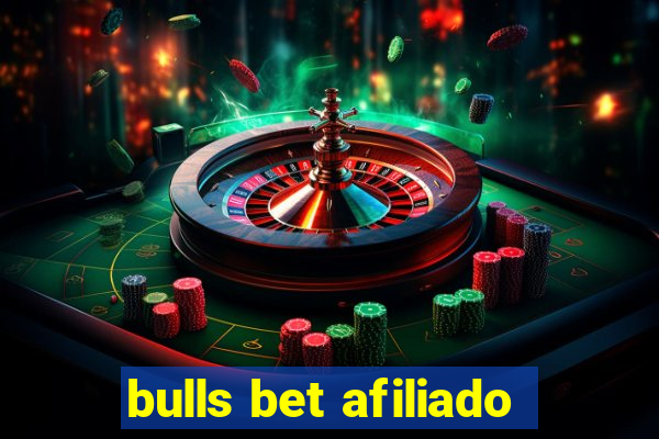 bulls bet afiliado