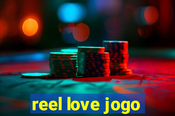 reel love jogo