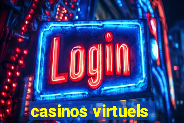 casinos virtuels